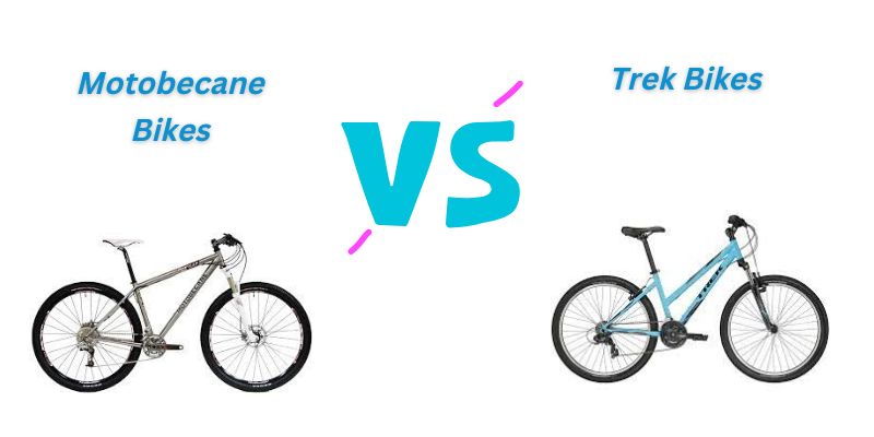 You are currently viewing Motobecane vs Trek Bikes (7 Helpful Differences)