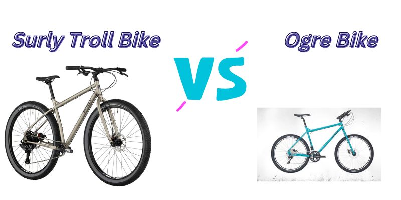 You are currently viewing Surly Troll vs Ogre Bikes