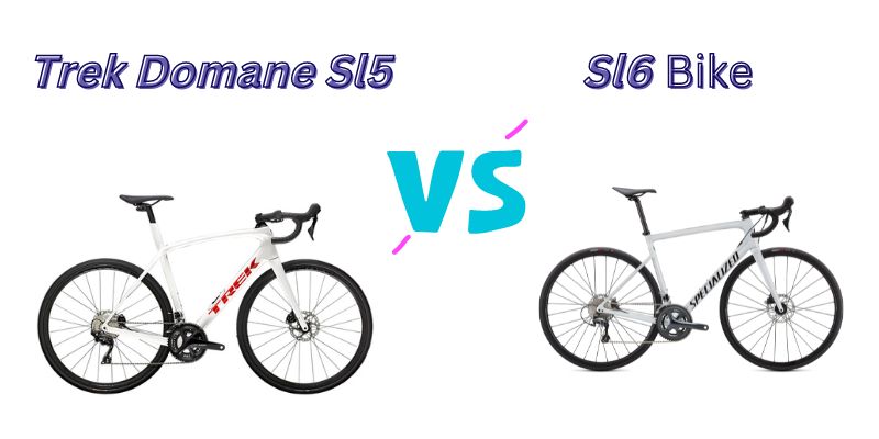 You are currently viewing Trek Domane Sl5 vs Sl6 (9 Comprehensive Differences)